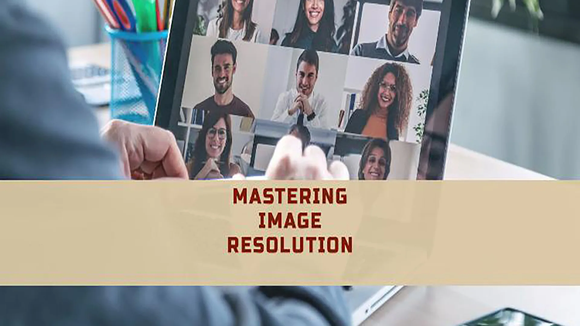 Image Resolution Guide: Master Visual Clarity Now!