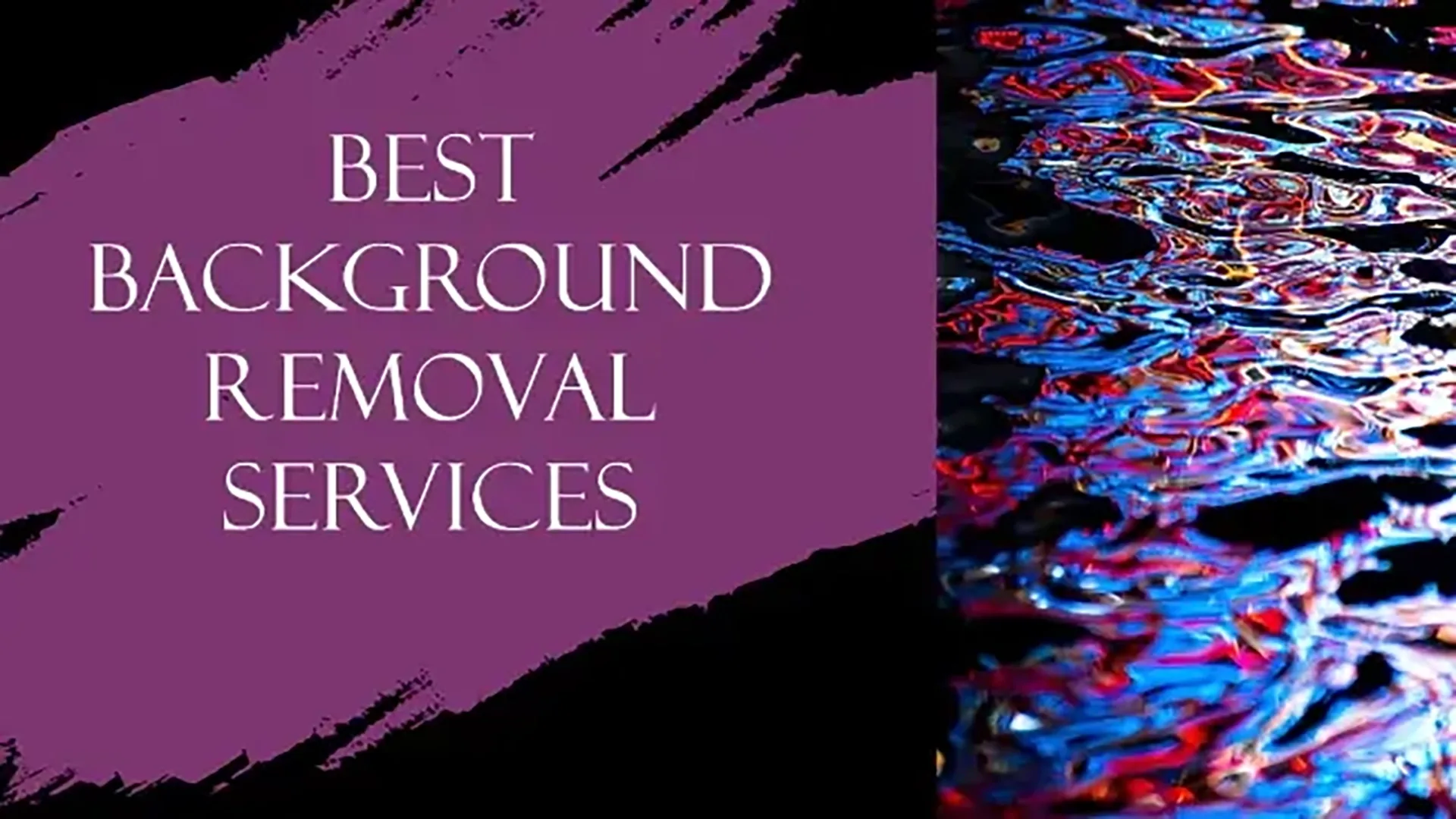Best Background Removal Service Provider