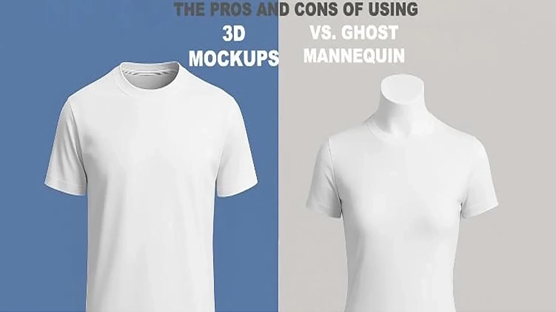 The Pros And Cons of Using 3D Mockups Vs. Ghost Mannequin