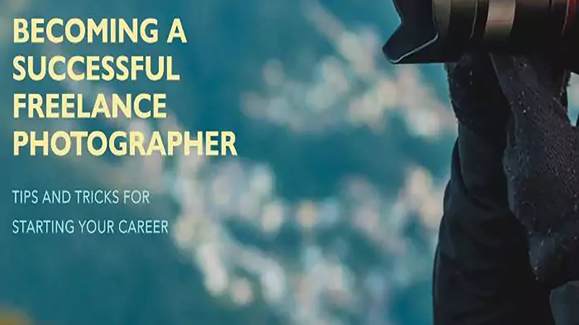 How to become a Successful Freelance Photographer
