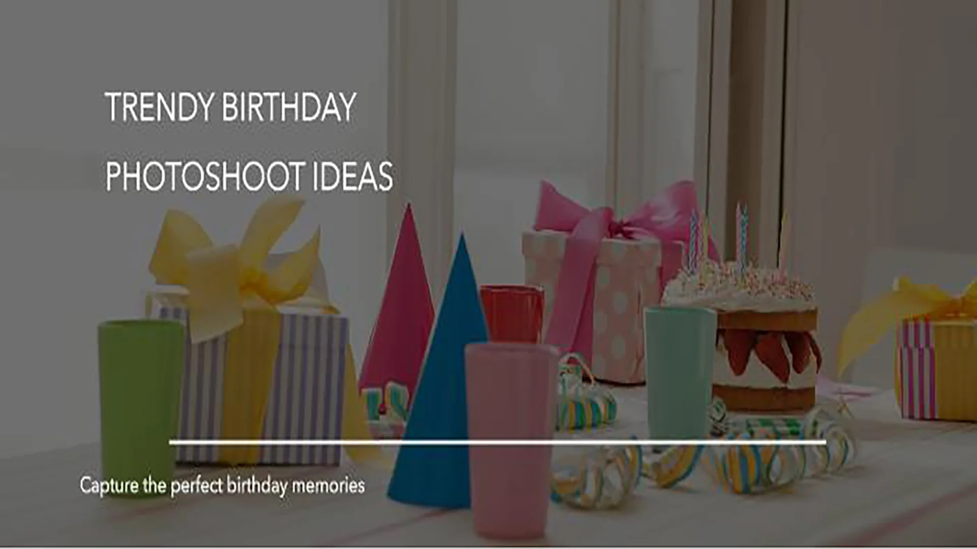 Some Trendy Birthday photo-shoot Ideas