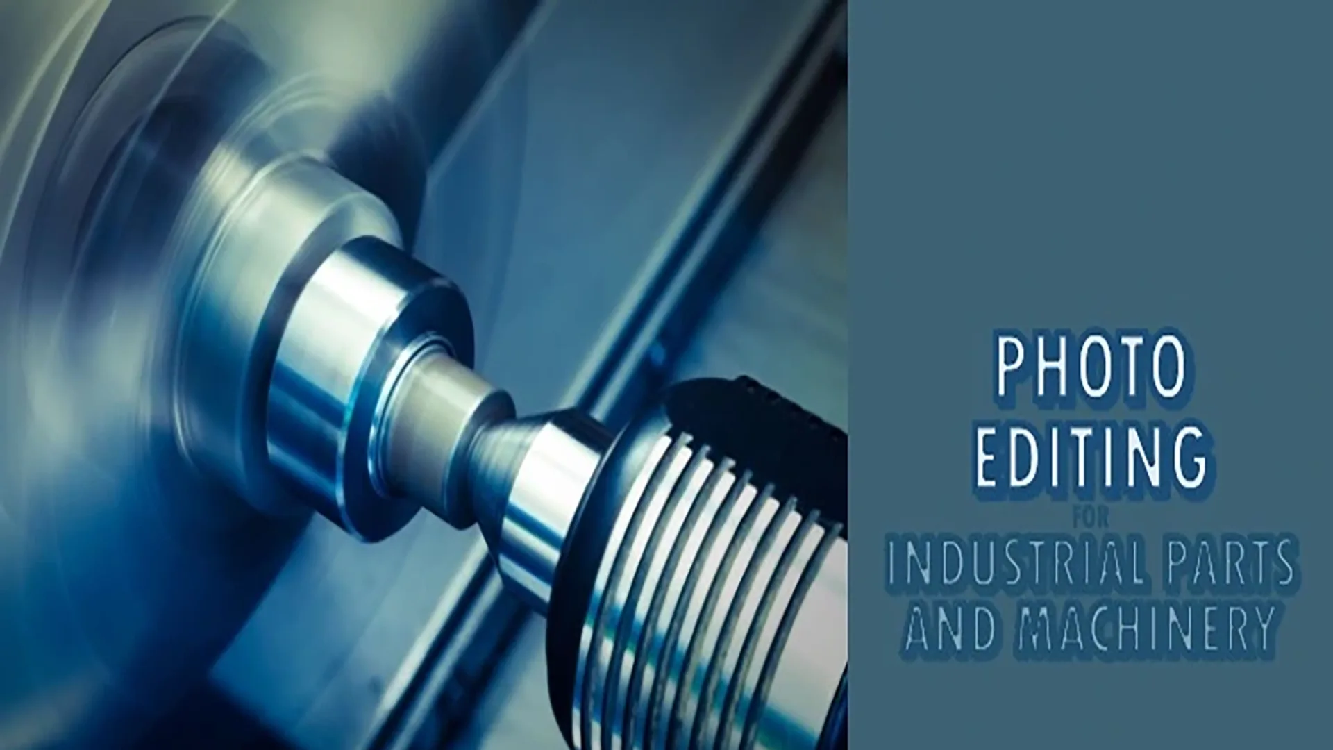 Photo Editing for Industrial Parts And Machinery
